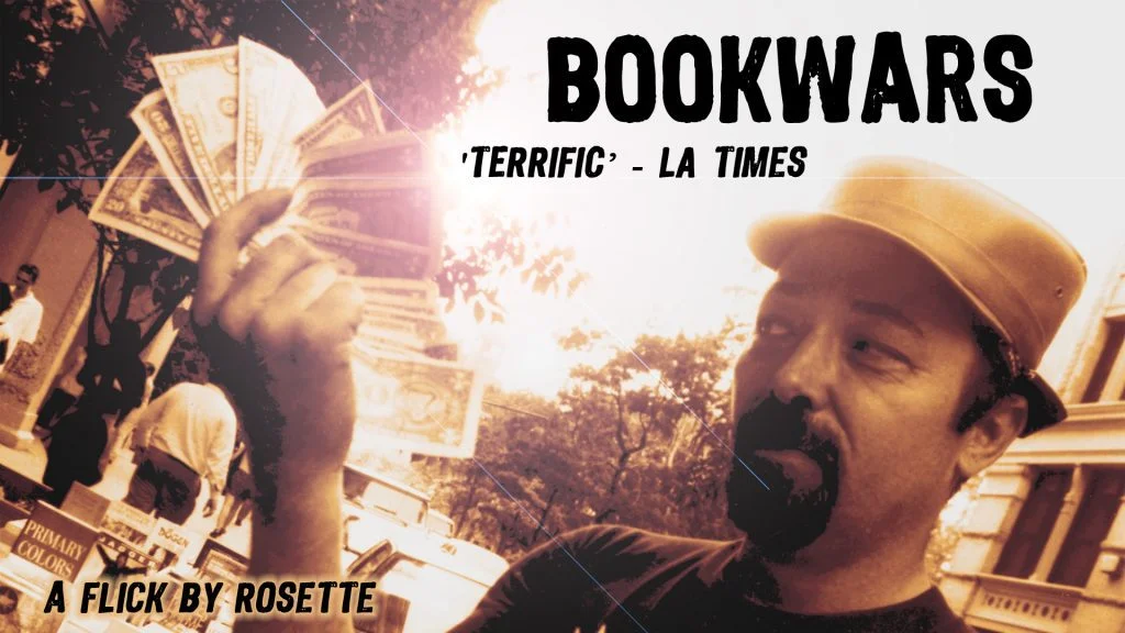 New York booksellers documentary, 'BookWars' -Buy, Rent, and See 'BOOKWARS', an award winning feature film by Jason Rosette